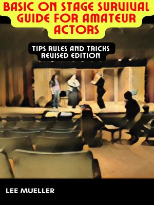 cover image of Basic on Stage Survival Guide for Amateur Actors